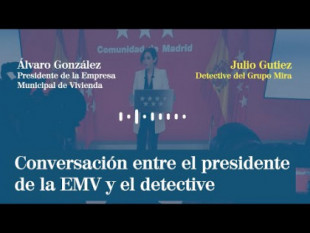 El audio entre el Ayuntamiento de Madrid y el detective: "Podemos vernos para contrastar una información que me ha llegado"