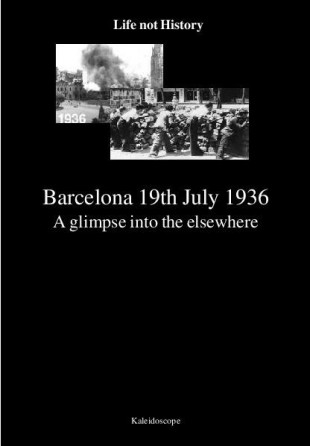 Barcelona 19 de julio de 1936. Una mirada al otro lado (1982) – Albert Meltzer