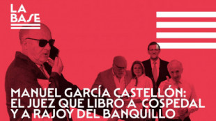 La Base #58: Manuel García Castellón: el juez que libró a Cospedal y a Rajoy del banquillo