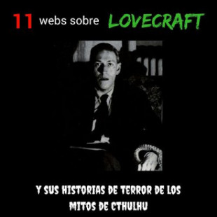 11 webs sobre Lovecraft y sus historias de terror de los mitos de Cthulhu