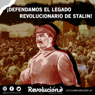 ¡Defendamos el legado revolucionario de Stalin!